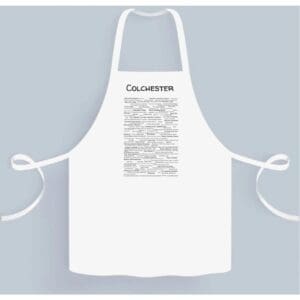 A white apron with the word colchester written on it.