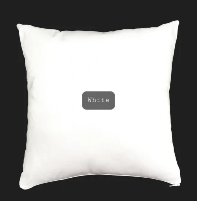 A white pillow with the word " white ".