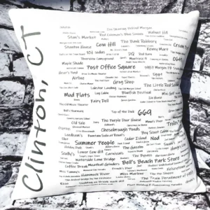 A pillow with the words clinton, ct written on it.