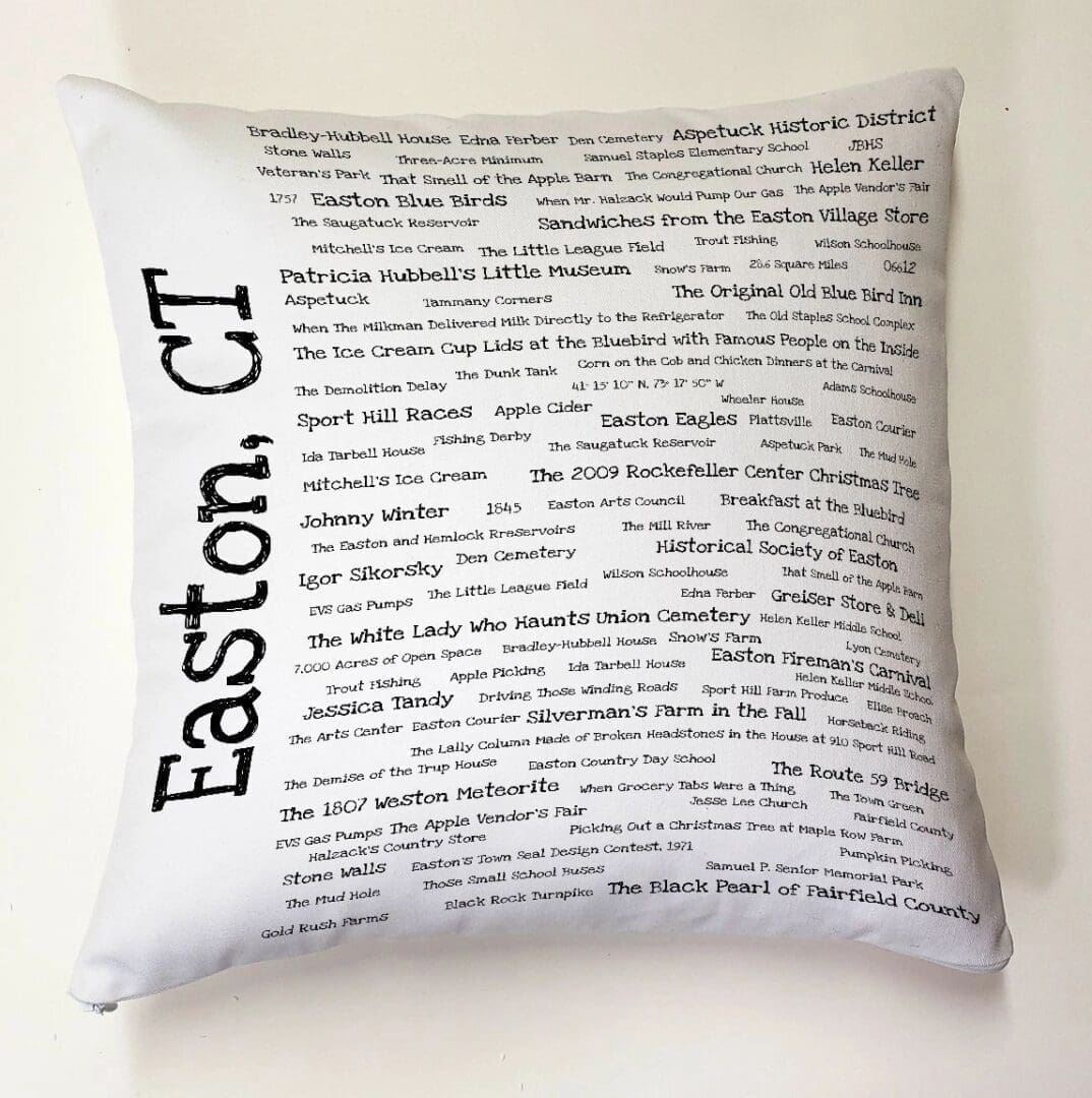 A pillow with the words easton, ct written on it.