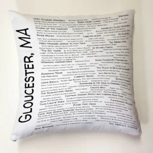 A pillow with the words gloucester, ma written on it.