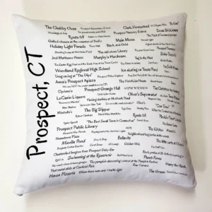 A pillow with the names of all the places in prospect, ct.