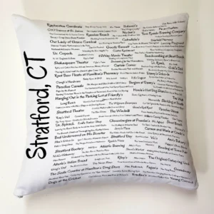 A pillow with the names of all the places in stratford, ct.