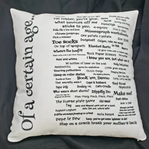 A pillow with words written on it.