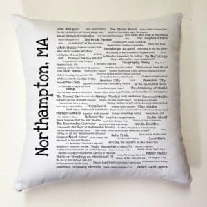 A pillow with the names of many places in northampton, ma.